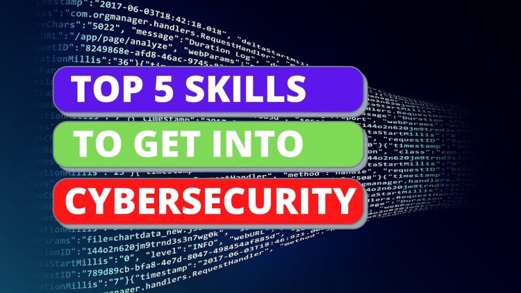 Getting Into Cyber Security: 5 Skills You NEED to Learn